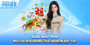 Đăng Nhập RR88 – Mở Cửa Đến Những Trải Nghiệm Đặc Sắc