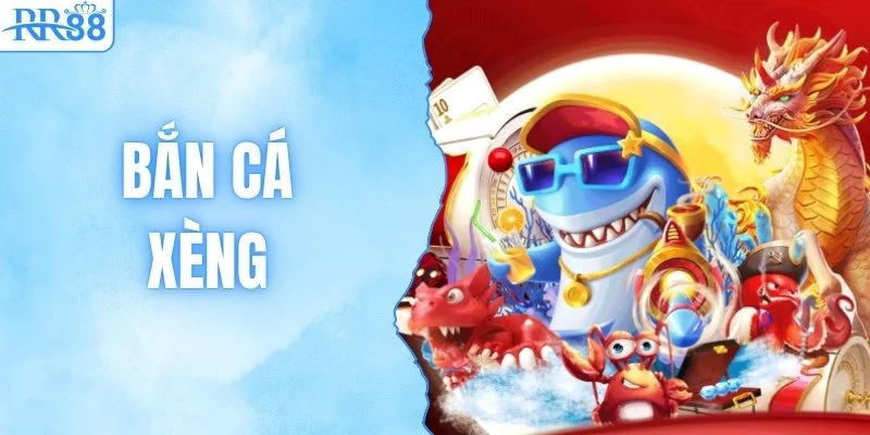 Bắn Cá Xèng Tại RR88 Thử Vận May, Rinh Xu Vàng 1 Bắn Cá Xèng Tại RR88 Thử Vận May, Rinh Xu Vàng