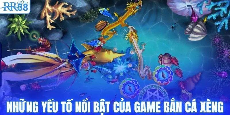 Bắn Cá Xèng Tại RR88 Thử Vận May, Rinh Xu Vàng 3 Những yếu tố nổi bật của game bắn cá xèng