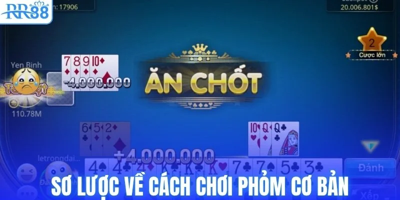 Sơ lược về cách chơi phỏm cơ bản