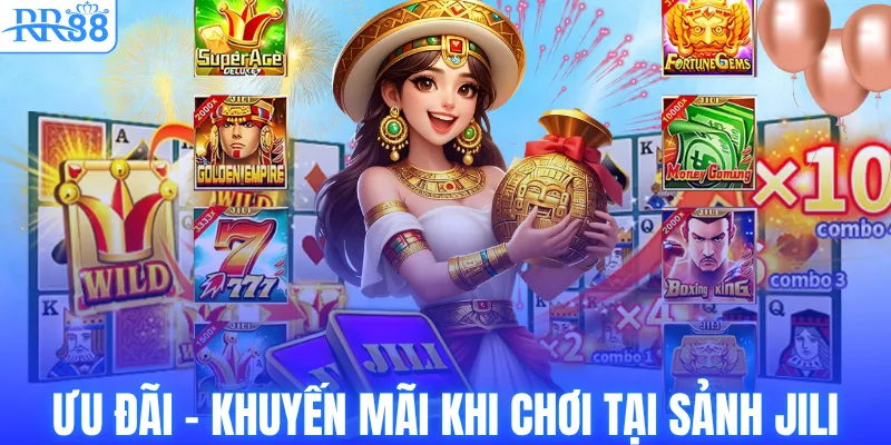 Jili Nổ Hũ RR88 – Thiên Đường Đổi Thưởng Hot Nhất Năm 2026 4 Ưu đãi – Khuyến mãi khi chơi tại sảnh Jili